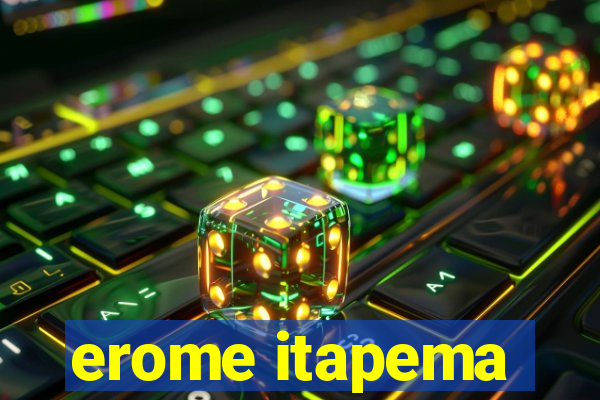 erome itapema