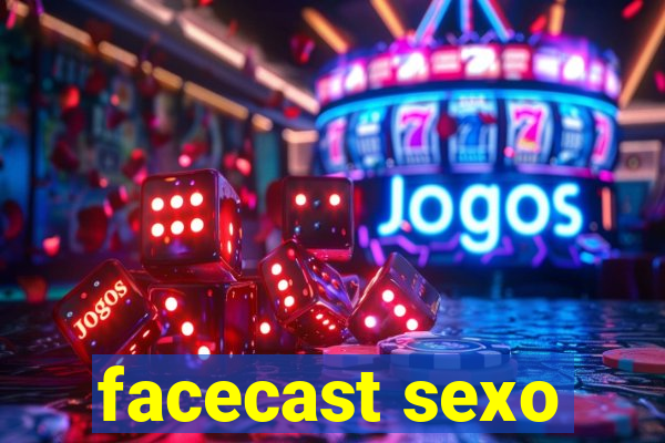 facecast sexo