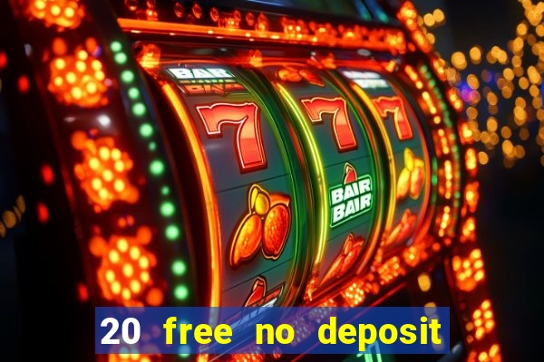 20 free no deposit casino us