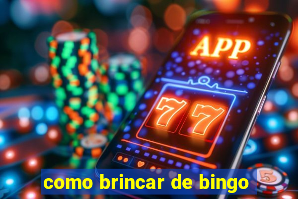 como brincar de bingo