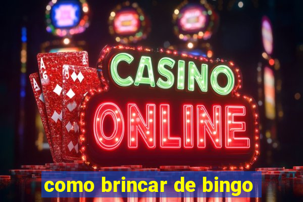 como brincar de bingo