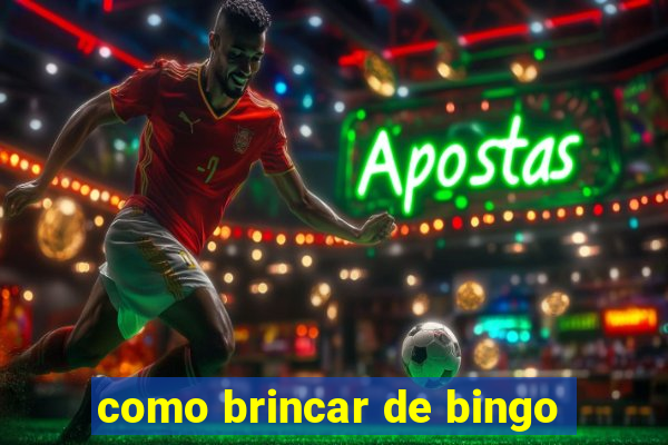 como brincar de bingo