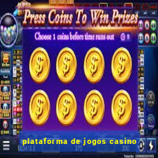 plataforma de jogos casino