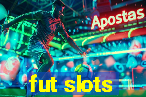 fut slots