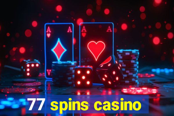 77 spins casino