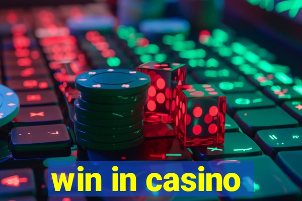 win in casino