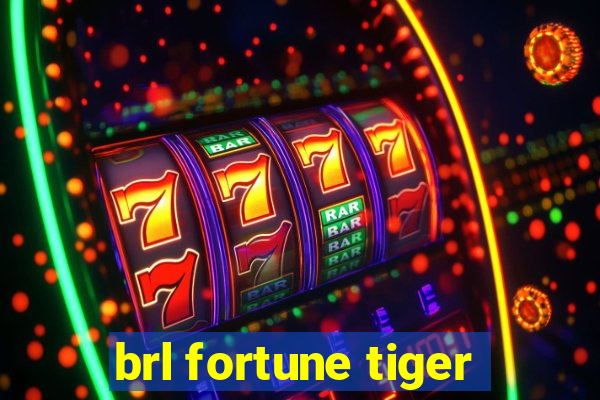 brl fortune tiger