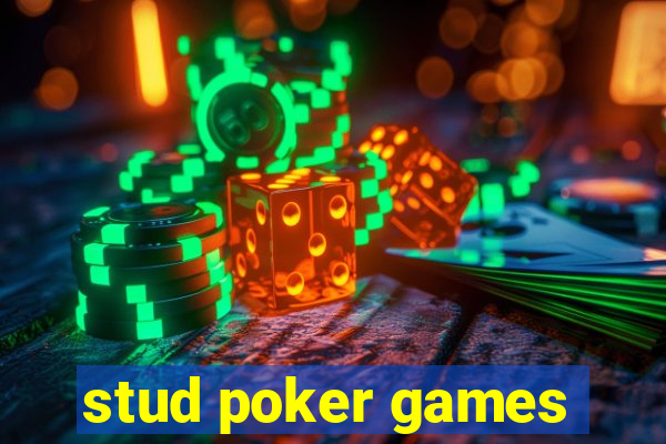 stud poker games