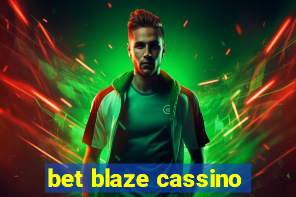 bet blaze cassino