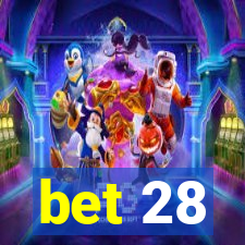 bet 28