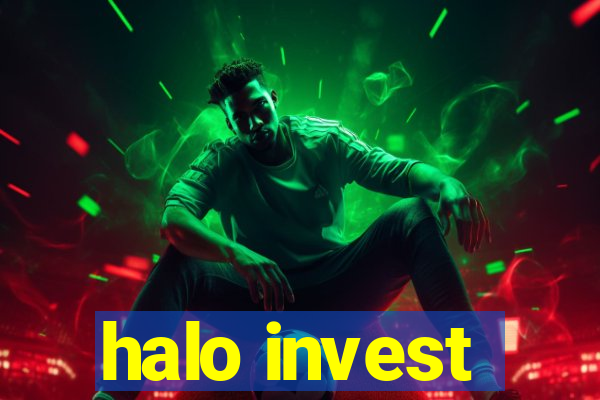 halo invest