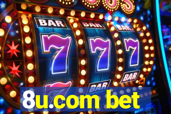 8u.com bet