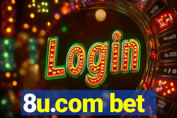 8u.com bet