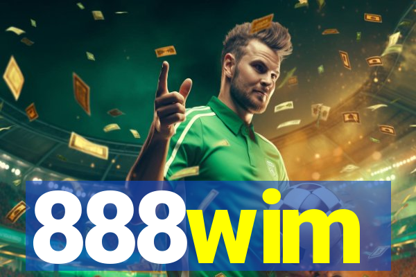 888wim