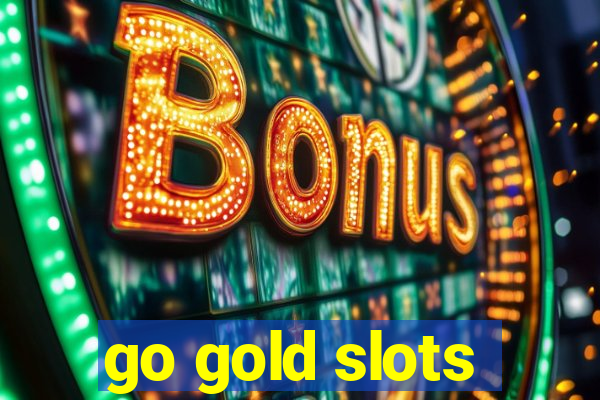 go gold slots