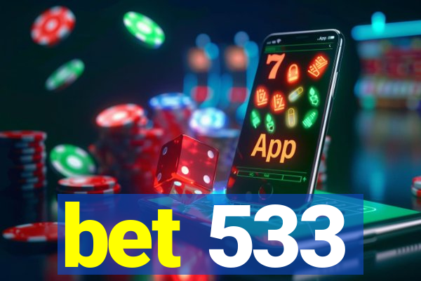 bet 533