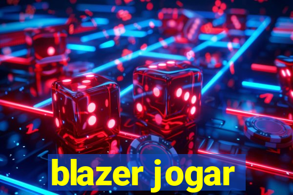 blazer jogar