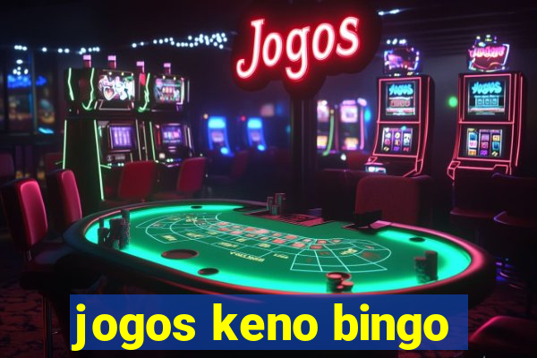 jogos keno bingo