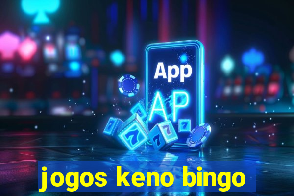 jogos keno bingo