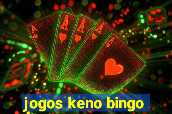 jogos keno bingo