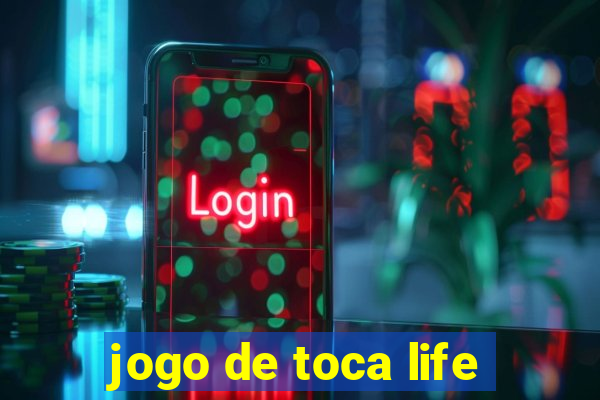 jogo de toca life