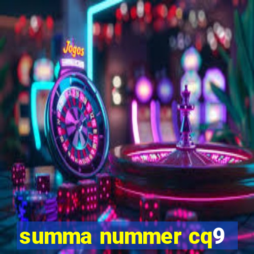 summa nummer cq9