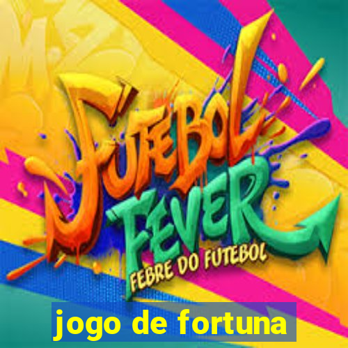 jogo de fortuna