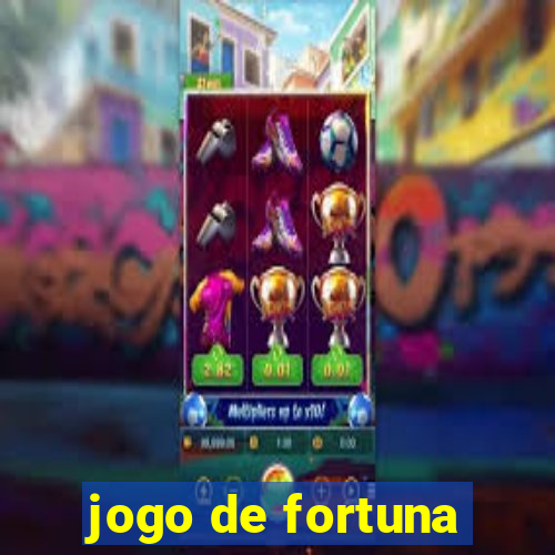 jogo de fortuna