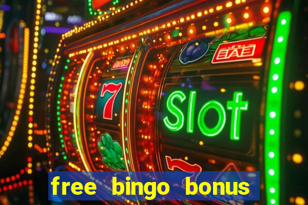 free bingo bonus no card details