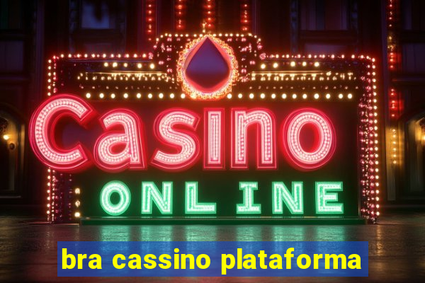 bra cassino plataforma