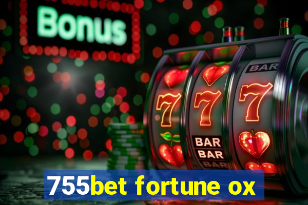 755bet fortune ox