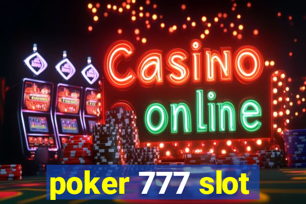 poker 777 slot