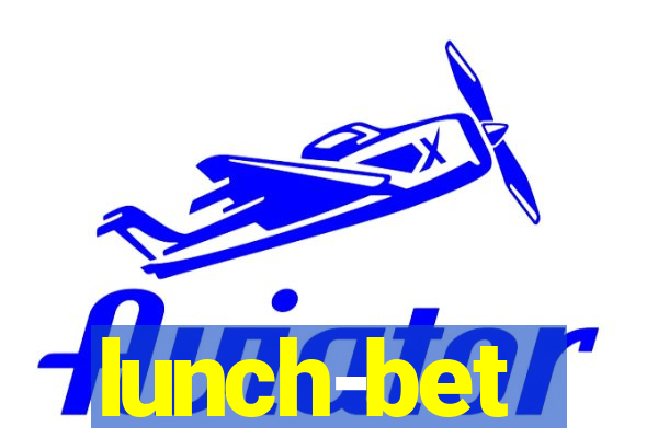 lunch-bet