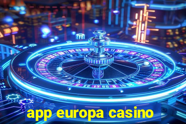 app europa casino