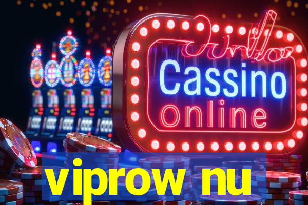 viprow nu