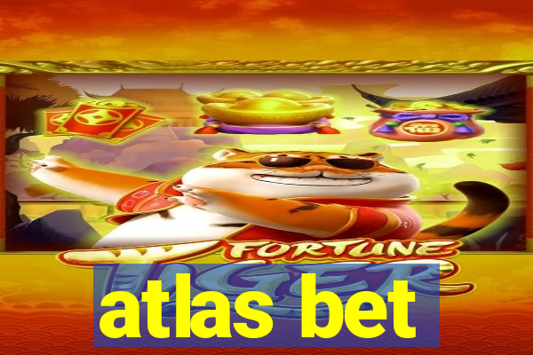 atlas bet