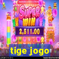 tige jogo