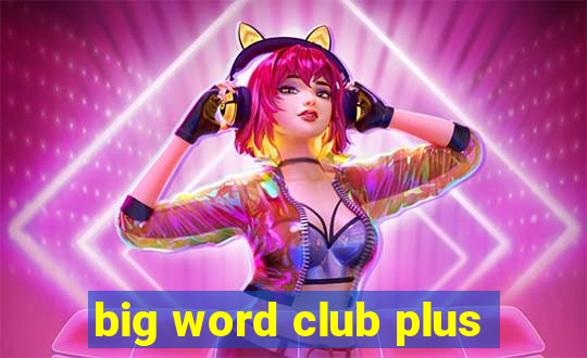 big word club plus