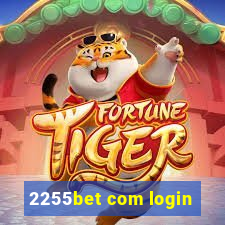 2255bet com login