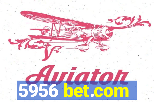 5956 bet.com