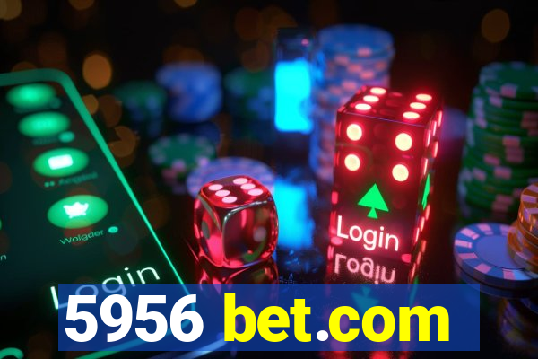 5956 bet.com