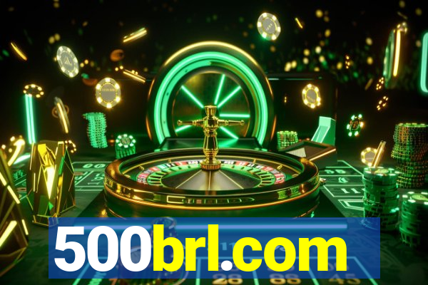 500brl.com