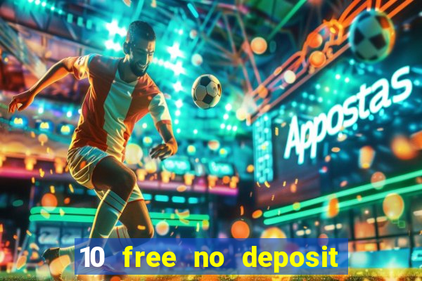 10 free no deposit casino uk 2020