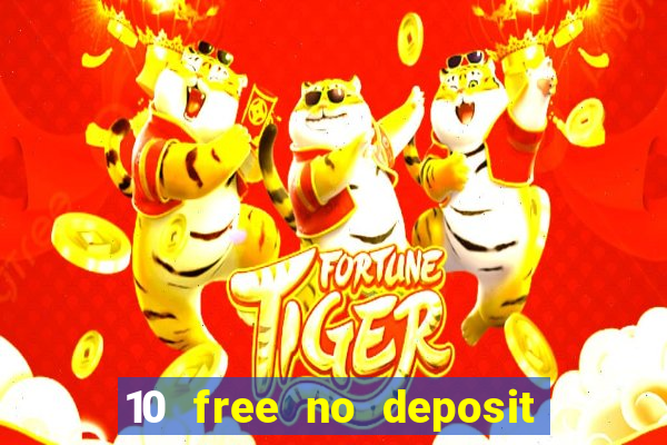 10 free no deposit casino uk 2020