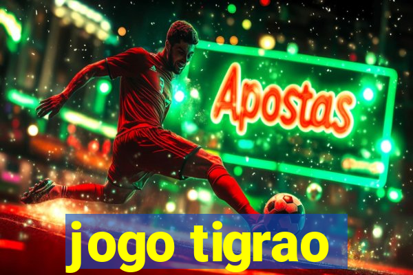 jogo tigrao