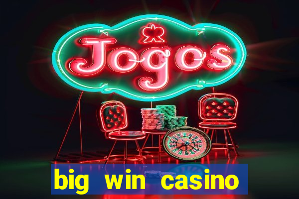 big win casino online gcash