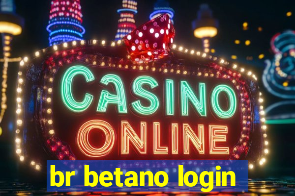 br betano login