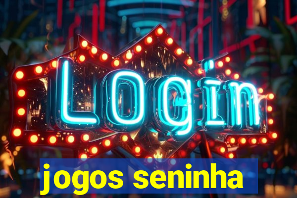 jogos seninha