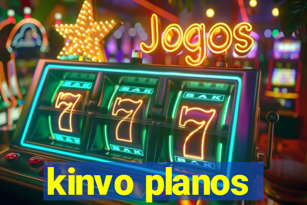 kinvo planos