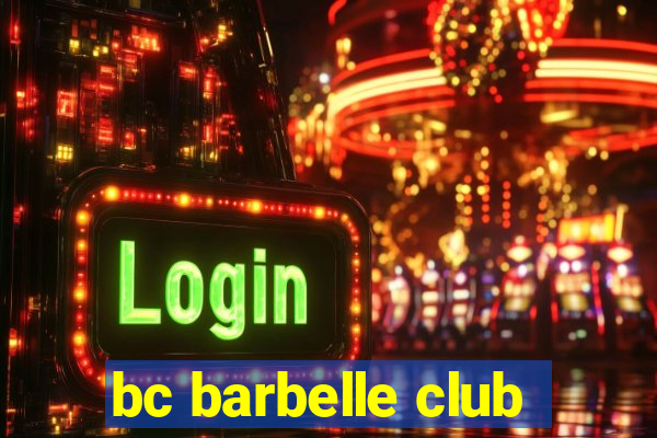 bc barbelle club